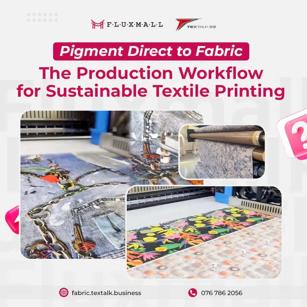 Pigment Direct to Fabric